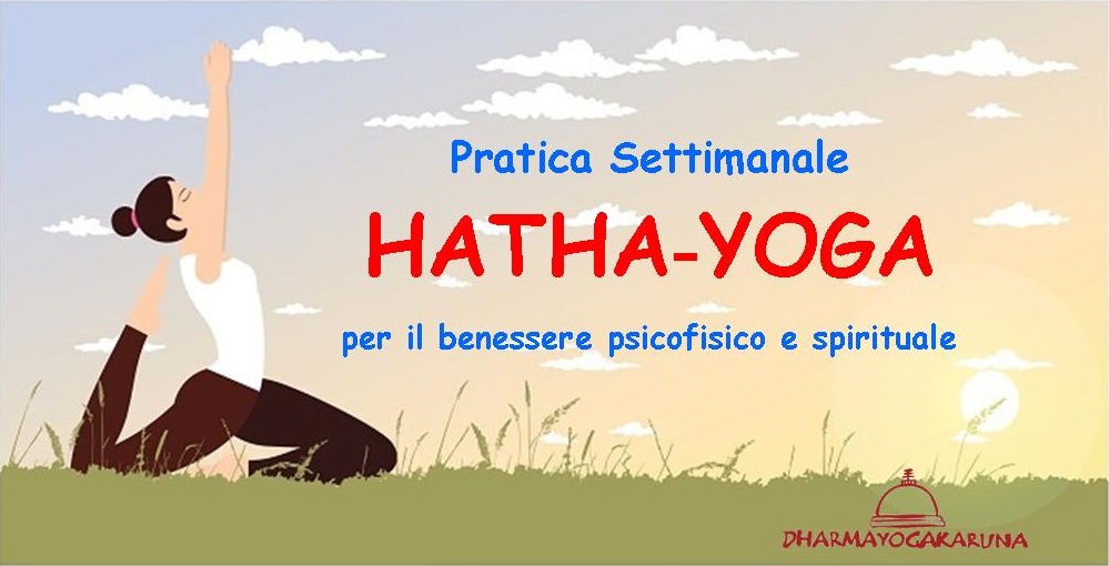 PRATICA SETTIMANALE DI HATHA-YOGA